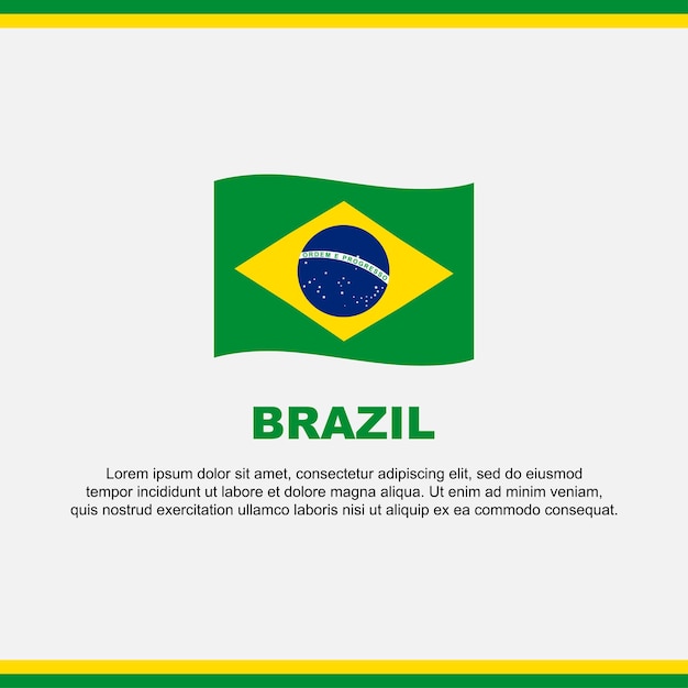 Brazil Flag Background Design Template Brazil Independence Day Banner Social Media Post Brazil Design