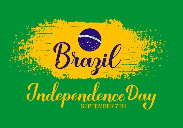 Vettore brasile independence day calligrafia scritta a mano con bandiera festa brasiliana celebrata il 7 settembre modello vettoriale per tipografia poster banner biglietto di auguri volantino ecc