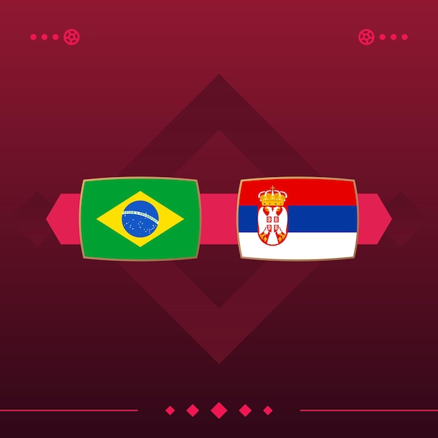 ブラジル セルビア世界サッカー 2022 試合対赤い背景のベクトル図