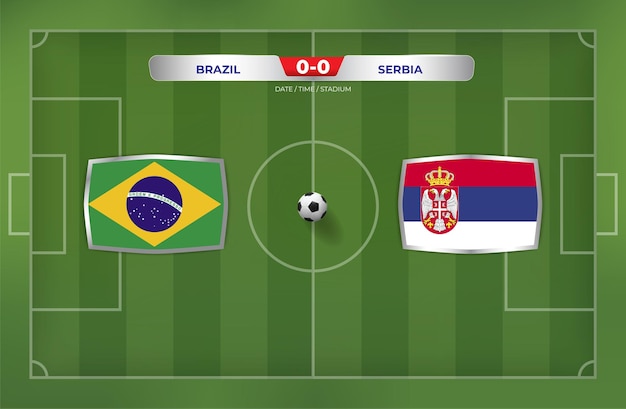 Brazil vs Serbia 2022 match with scoreboard and stadium background