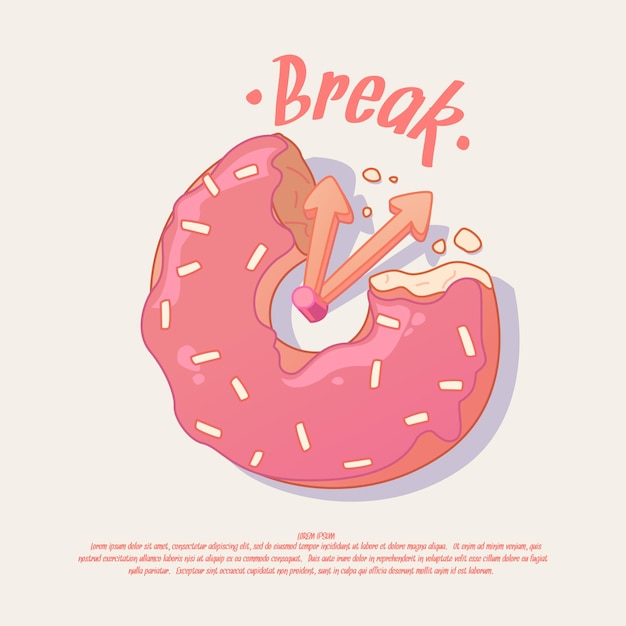 Break. illustration and poster idea for a cafe or office with a donut.