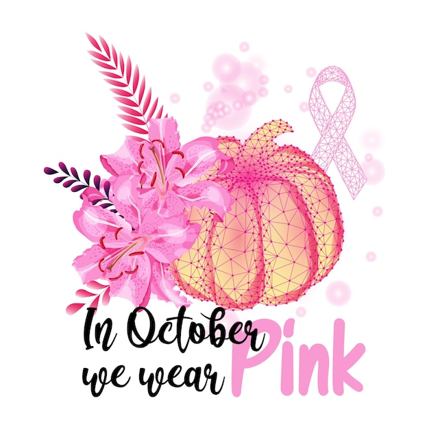 벡터 10월에 우리가 분홍색을 입는 꽃 호박 핑크 리본으로 유방암 인식의 달 개념