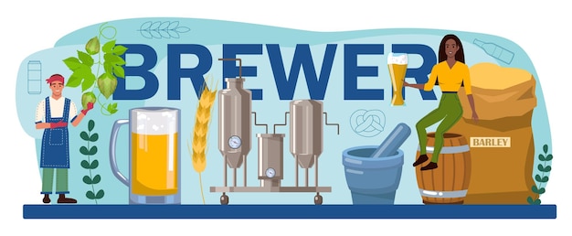 Vettore intestazione tipografica del birraio. produzione di birra artigianale, moderno processo di birrificazione. tecnologia della birreria per la trasformazione di orzo e luppolo in una bevanda alcolica. illustrazione vettoriale piatta