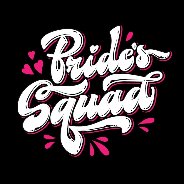 Bride's Squad, lettering. Heart and splashes design