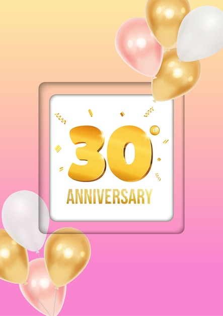 Vector bright anniversary celebration flyer poster with balloons and golden numbers 30