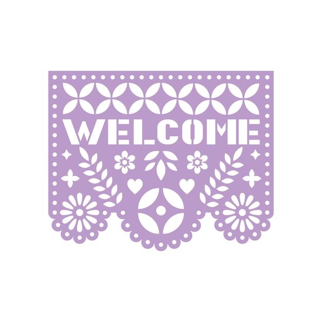 Bright paper Papel Picado template and text Welcome