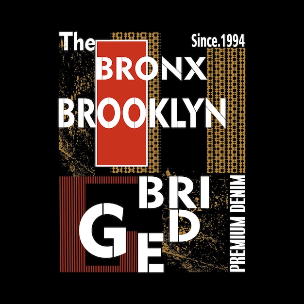 Bronx brooklyn tee tipografia grafica design illustrazione arte vettoriale stile vintage su ordinazione