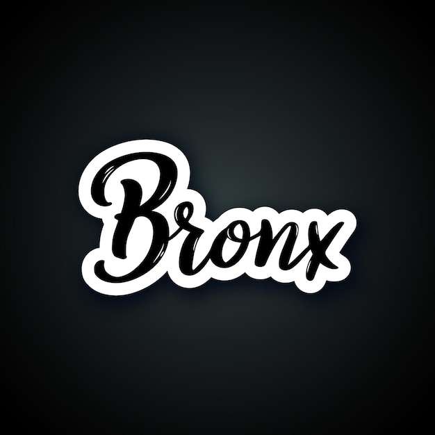 Bronx hand drawn lettering phrase Sticker with lettering in paper cut style Vector illustration