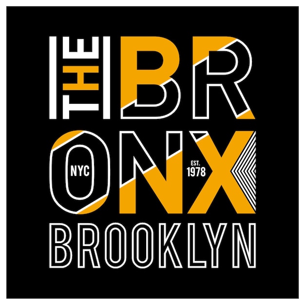 The bronx typographic t shirt design graphic vector illustration artistic urban art