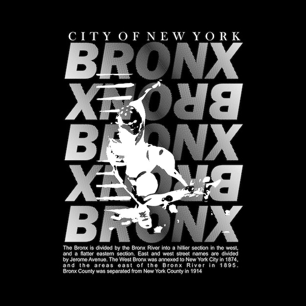 Bronx con disegno di skateboard tipografia disegno vettoriale testo illustrazione poster banner volantino cartolina segno t shirt grafica stampa ecc