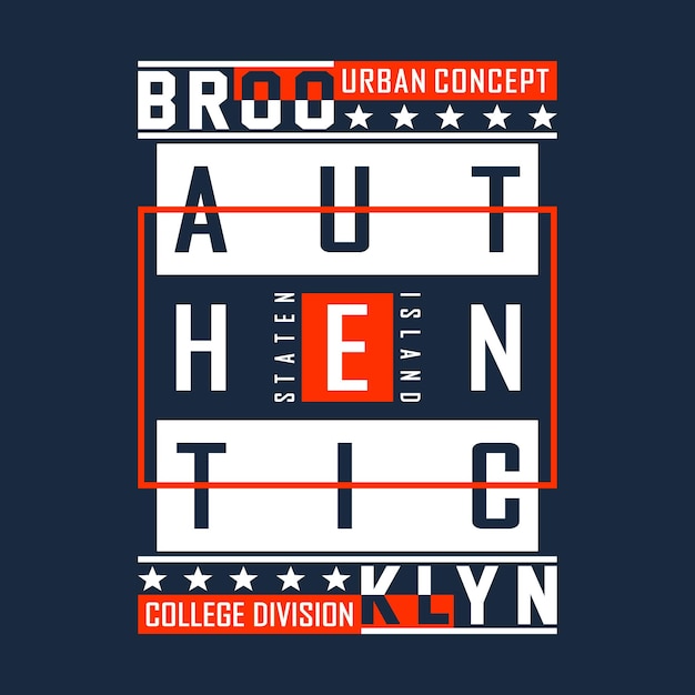 brooklyn authentic slogan typography graphic illustration vector art style vintage