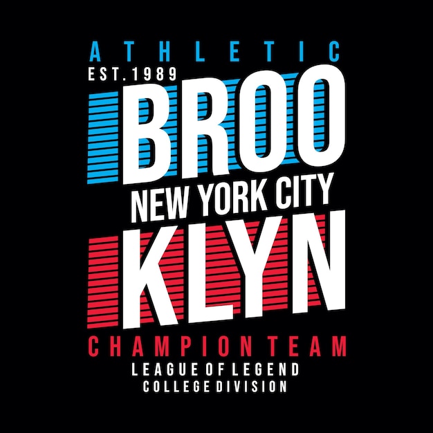 브루클린 챔피언 팀 타이포그래피 디자인 티셔츠는 프리미엄 벡터를 인쇄할 준비가 되어 있습니다.