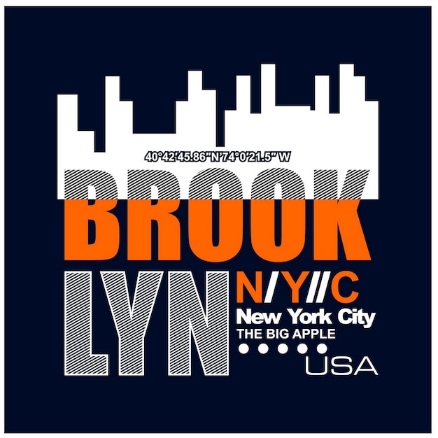 Brooklyn NYC Vintage typography design in vector illustration tshirt clothing and other uses