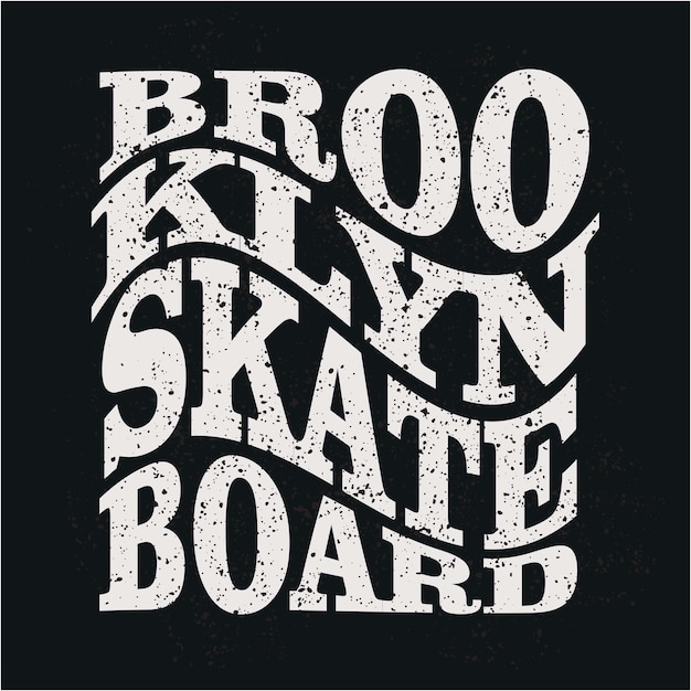 Бруклинский скейтборд волновой дизайн типографика, векторная иллюстрация текста дизайна, знак, футболка