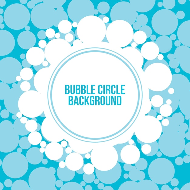 Vector bubble circle background vector design