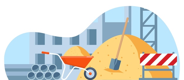 Building work process Wheelbarrow sand pile shovel warning sign Construction equipment