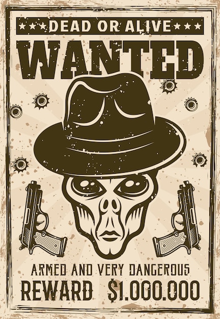 Vector buitenaards hoofd in gangster fedora hoed gezocht poster in vintage stijl vectorillustratie gelaagde aparte grunge textuur en tekst