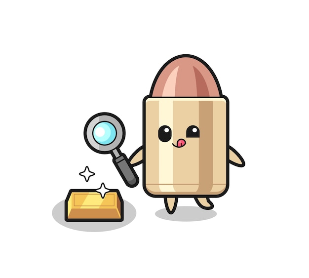 Bullet character is checking the authenticity of the gold bullion