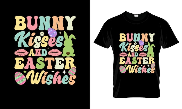 Bunny kisses and easter wishes colorful Graphic TShirt Easter Day TShirt Design