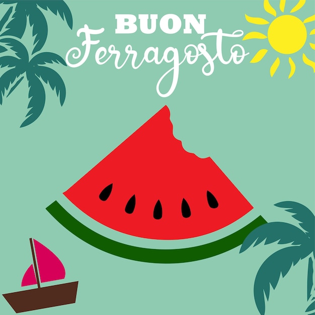 Buon Ferragosto イタリアン・フェスティバル 背景 イタリアの夏休みを楽しんでください