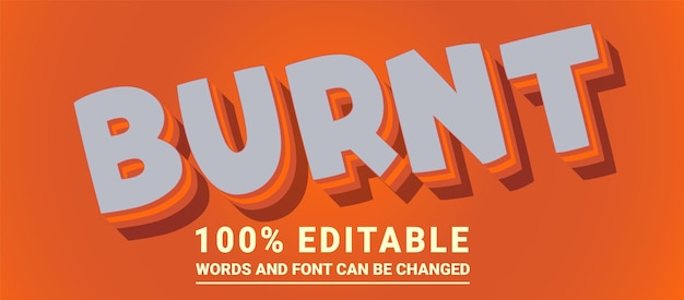 Burnt text effect editable