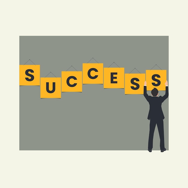 Businessman hanging the word success vector illustration