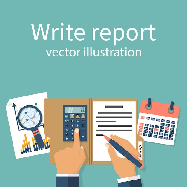 Businessman writes a financial report, concept. Research, data analysis. Audit, market stats calculate. Paperwork, sheets in folder. Calculator in hand, the calendar graphic.