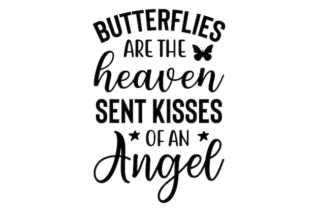 Vector butterflies are the heaven sent kisses of an angel