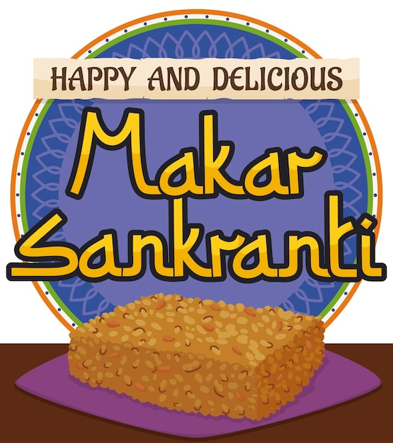 Vector button for makar sankranti with sample of chikki snack with sesame seeds and greeting in scroll