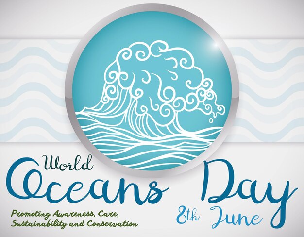 Bottone con disegno delle onde e alcuni precetti sulla giornata mondiale degli oceani
