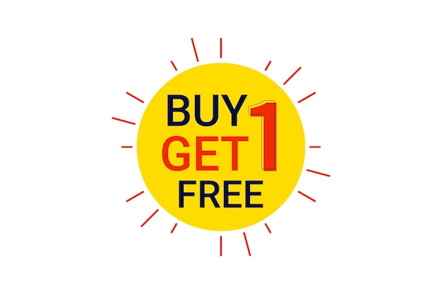 Vector buy 1 get 1 free sign on a white background