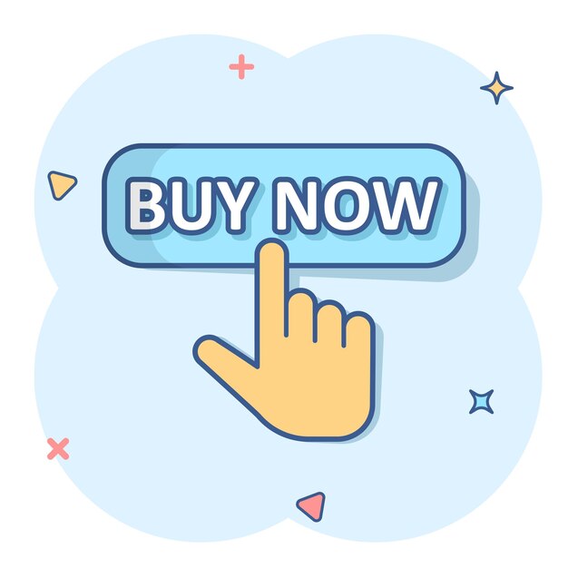 Buy now shop icon in comic style Finger cursor vector cartoon illustration on white isolated background Click button business concept splash effect