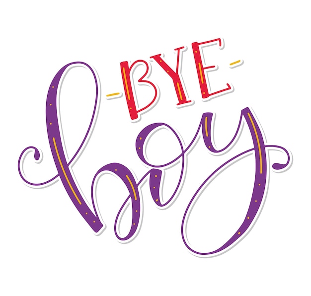 Bye boy color lettering isolated on white background vector illustration