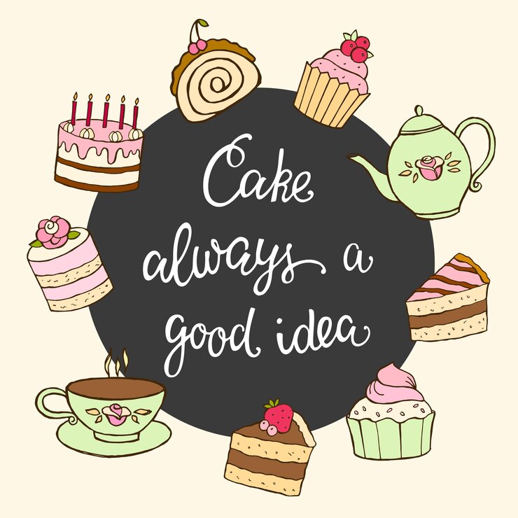 Vector cake always a good idea hand lettering and sweet dessert