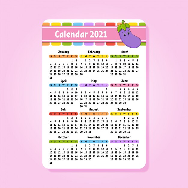 Calendar for 2021 with a cute character. Fun and bright design.