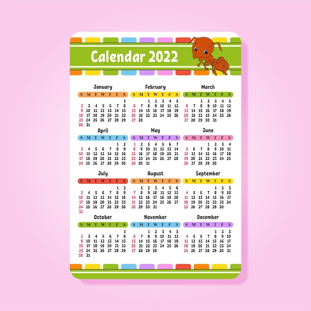 Calendar for 2022 with a cute character Fun and bright design Isolated color vector illustration