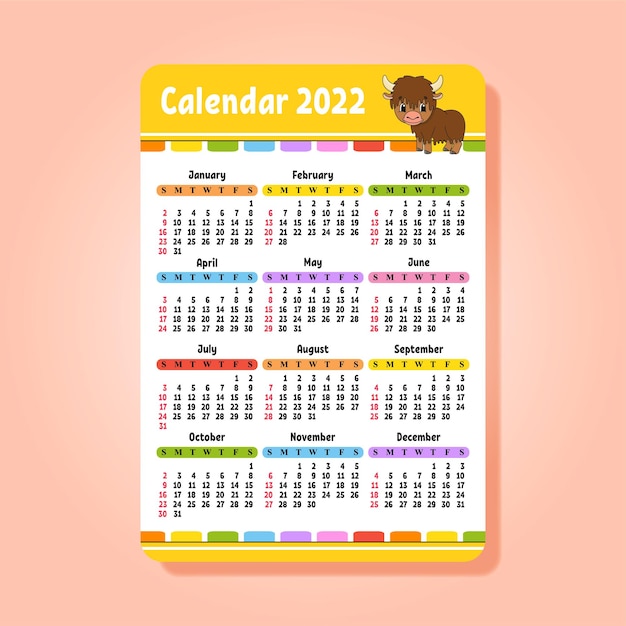 Calendar for 2022 with a cute character. Fun and bright design.