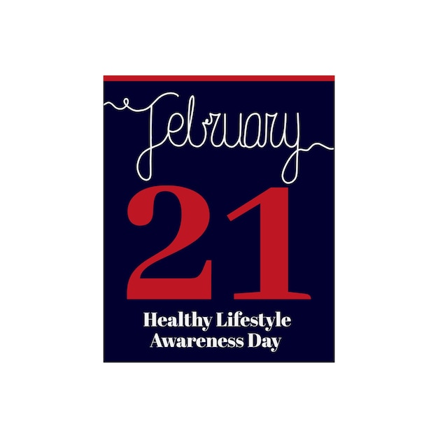 ベクトル カレンダー シート、2 月 21 日の健康的なライフ スタイル意識の日をテーマにベクトル イラスト