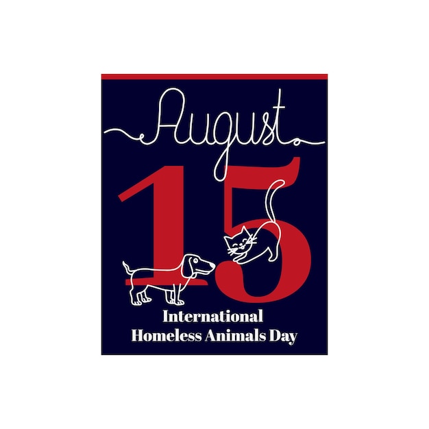 벡터 8월 15일 국제 노숙자 동물의 날 (international homeless animals day) 의 주제로 제작된 터 일러스트레이션입니다.