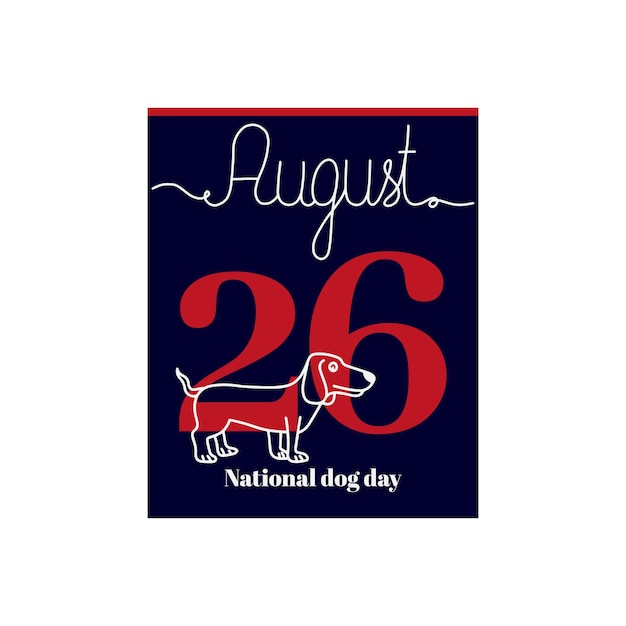 Calendar sheet vector illustration on the theme of National dog day on August 26