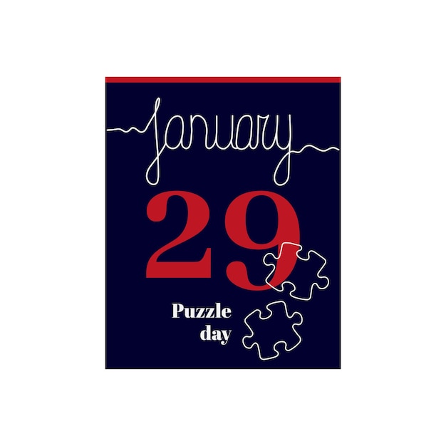 Calendar sheet, vector illustration on the theme of Puzzle day on January 29th.