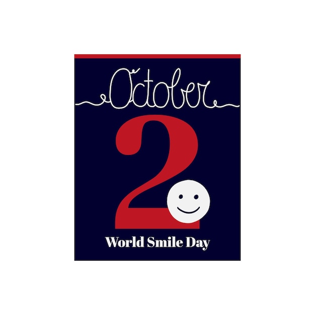 Calendar sheet vector illustration on the theme of world smile day on october 2