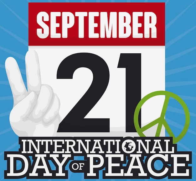 Calendar with date for International Day of Peace to celebrate it peace gesture and green symbol