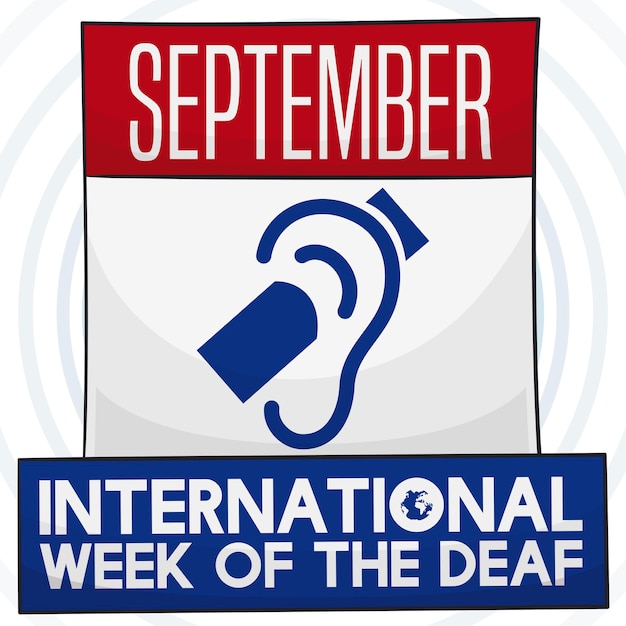 Calendar with deafness symbol over blue label to celebrate International Week of the Deaf