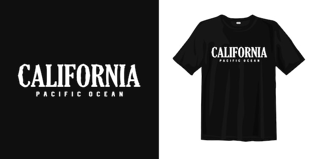 California Pacific Ocean. T shirt design urban style wear