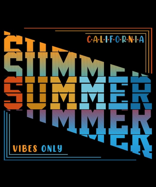 California Summer Vibes Only tshirt design