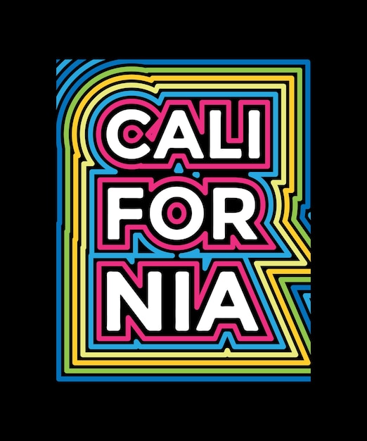 California typography slogan apparels abstract design vector print illustration