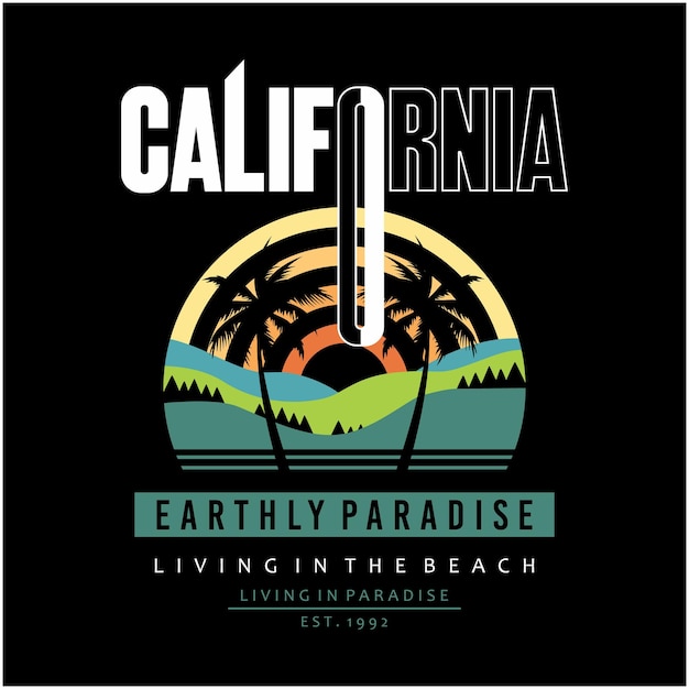 Californië aards paradijs grafische typografie voor casual t-shirtontwerp