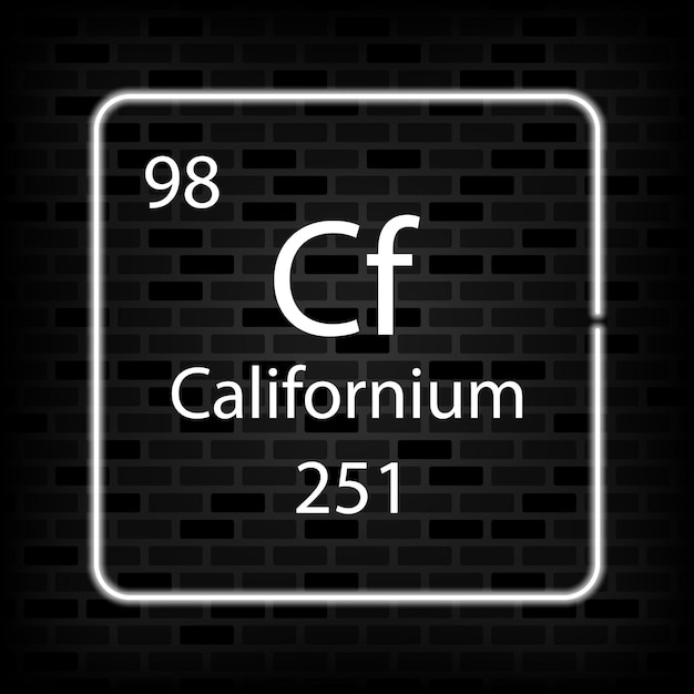 Калифорнийский неоновый символ Химический элемент периодической таблицы Векторная иллюстрация