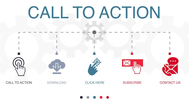 Call To Action download click here subscribe contact us icons Infographic design template Creative concept with 5 steps